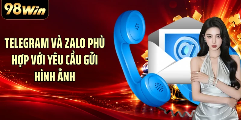 Telegram và Zalo phù hợp với yêu cầu gửi hình ảnh